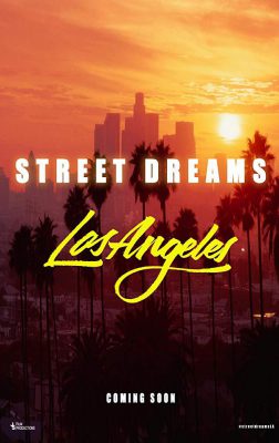 دانلود فیلم Street Dreams Los Angeles 2018